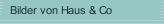 Bilder von Haus & Co