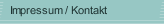 Impressum / Kontakt